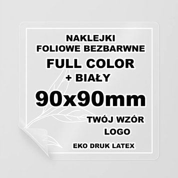 Naklejki Foliowe Bezbarwne - Druk білий - Tw&oacute;j Wz&oacute;r - 90x90mm 675 ID-AL-65391 фото